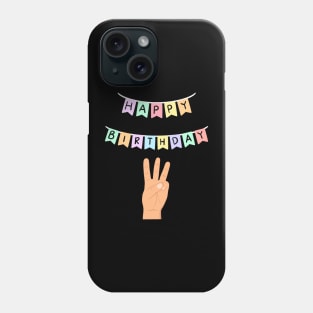 3 three birthday Phone Case