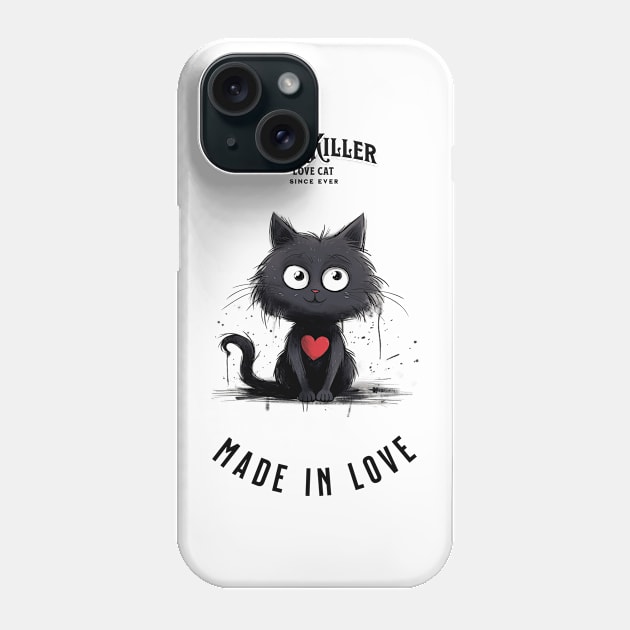 Painkiller made in love cat Phone Case by DavidBriotArt