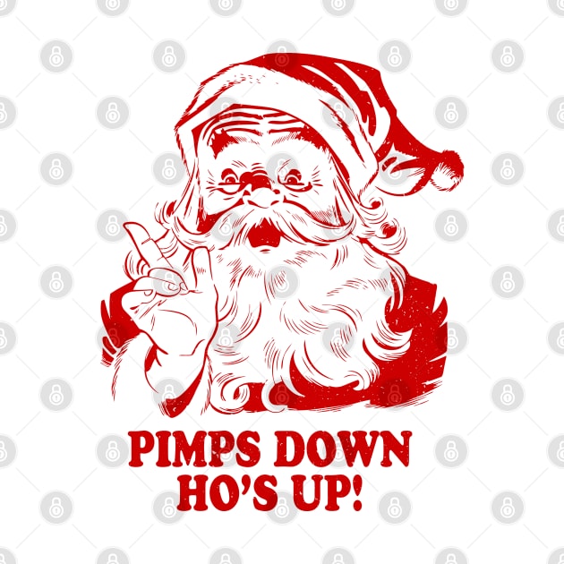 Pimps down ho's up urban Santa Claus by analogdreamz