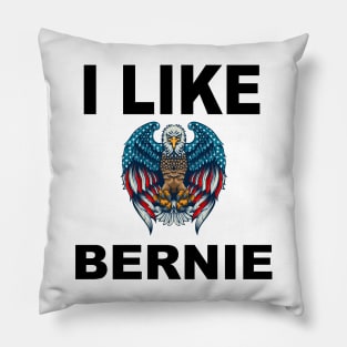 i like bernie - Bernie Sanders 2020 Pillow