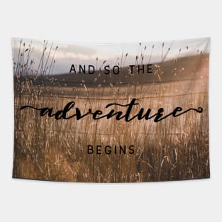 And So The Adventure Begins XII Tapestry