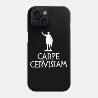 Carpe Cervisiam Seize the beer funny beer alcohol Phone Case