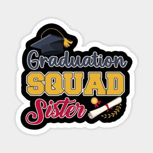 Graduation squad End of school Grad squad sister Gift For Women Mother day Magnet