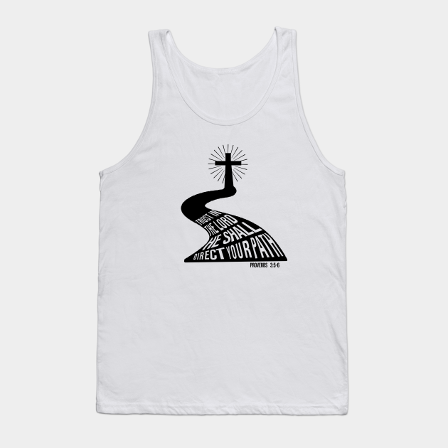 Proverbs 3 5 6 Bible Verse Trust The Lord Bible Verses Tank Top Teepublic 'thomas the tank engine' is a classic in meme culture. teepublic