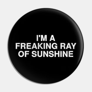 I'm A Sunshine Pin