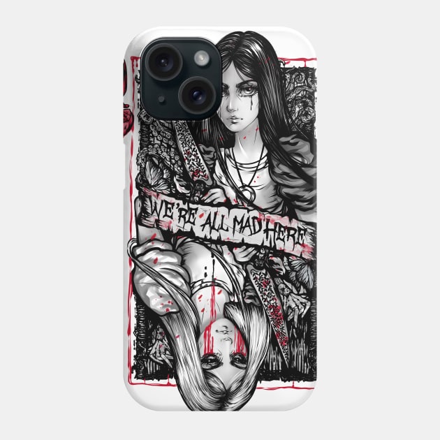 Madness Wonderland Phone Case by princesslestat