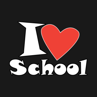 I love My School. Slogan. Back to school. Hello School. Happy Teacher Day. Autumn. Learning Children. Cartoon Graphic design T-Shirt