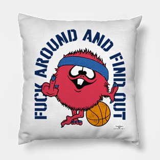 FUCK AROUND AND FIND OUT, PHILADELPHIA Pillow