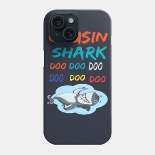 Shirt Shark Cousin doo doo doo Phone Case