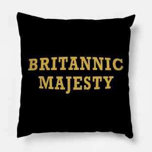 Britannic Majesty Pillow