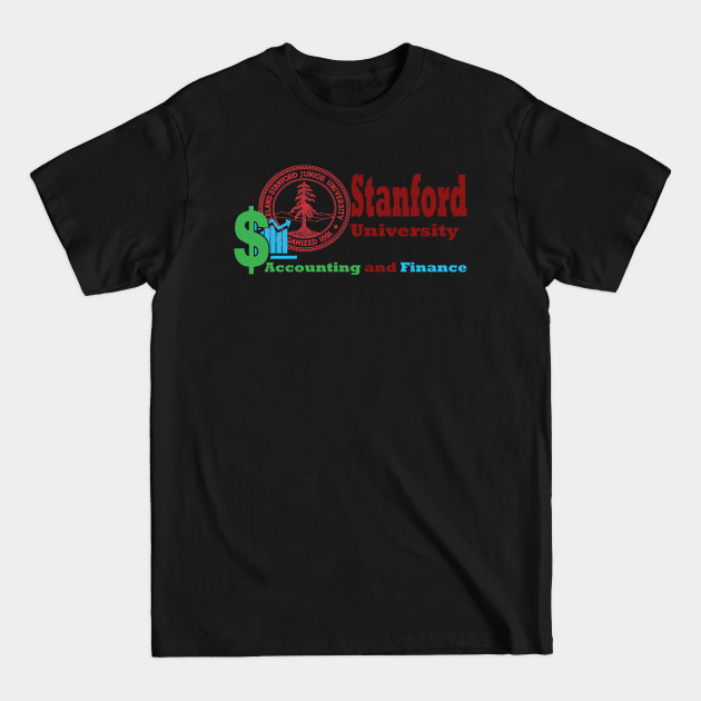 accounting and finance stanford - Stanford University - T-Shirt accounting and finance stanford - Stanford University - T-Shirt