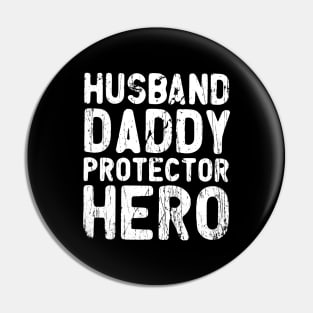 Husband Gift Husband. Daddy. Protector. Hero . Vintage Pin