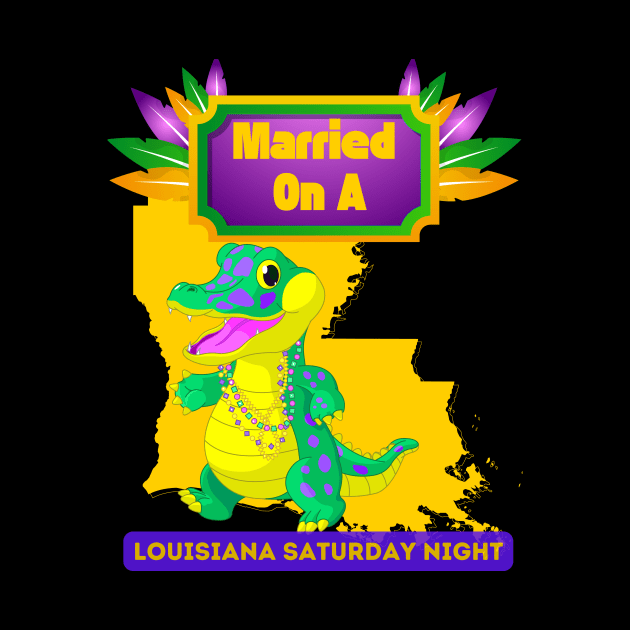 Married On A Louisiana Saturday Night by AJ The DJ Entertainment