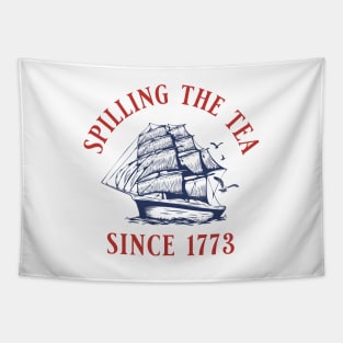 Spiling the Tea Since 1773 Tapestry