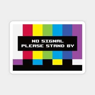 Please Standby Magnet