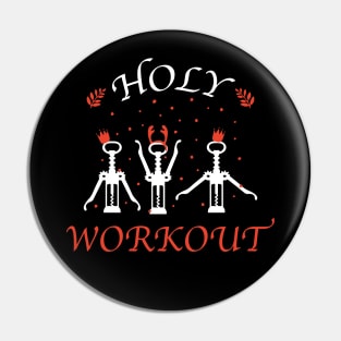 Holy workout Pin