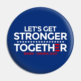 Let's Get Stronger Together Pin