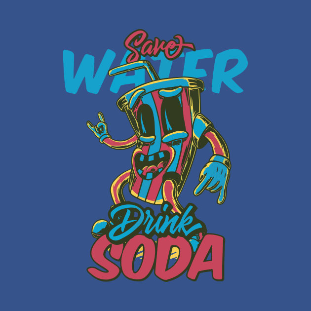 save water drink soda by crnamer
