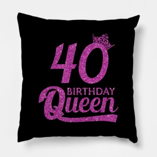 40 Birthday Queen - 40th Birthday Gift Ideas - 40 Years Old Birthday Pillow