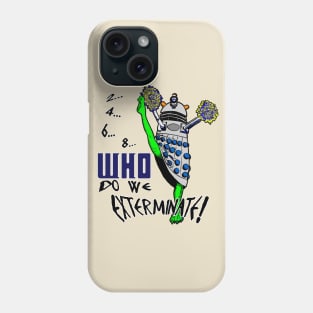 2-4-6-8,WHO do we exterminate - 2020 version - Grey +Black Border Phone Case