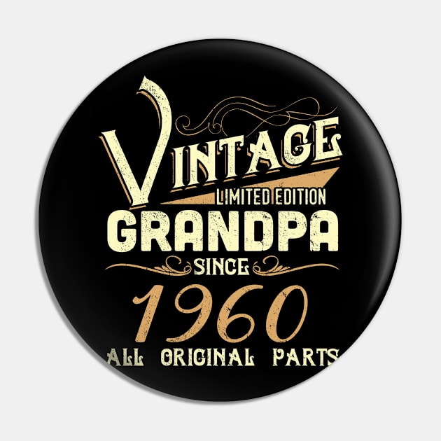Vintage Grandpa Since 1960 Funny Man Myth Legend Daddy Pin by johnbbmerch