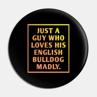 English Bulldog Pin