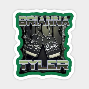 Brianna Tyler Magnet