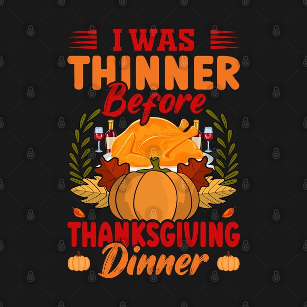 I Was Thinner Before Thanksgiving Dinner by little.tunny