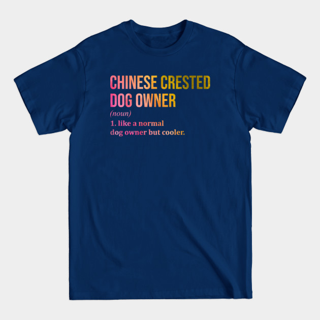 Disover Chinese Crested Dog - Chinese Crested Dog - T-Shirt