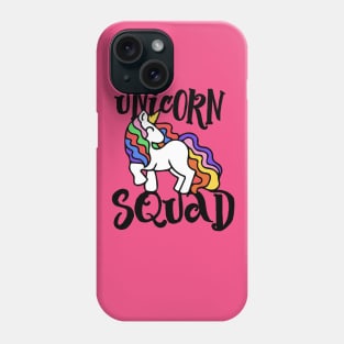 Unicorn Squad Phone Case