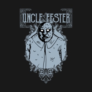 UNCLE FESTER T-Shirt