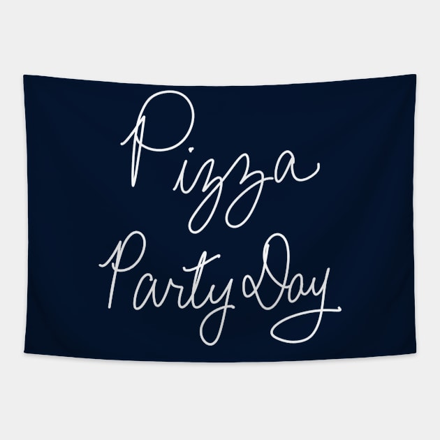 Pizza Party Day Tapestry by ShopBuzz