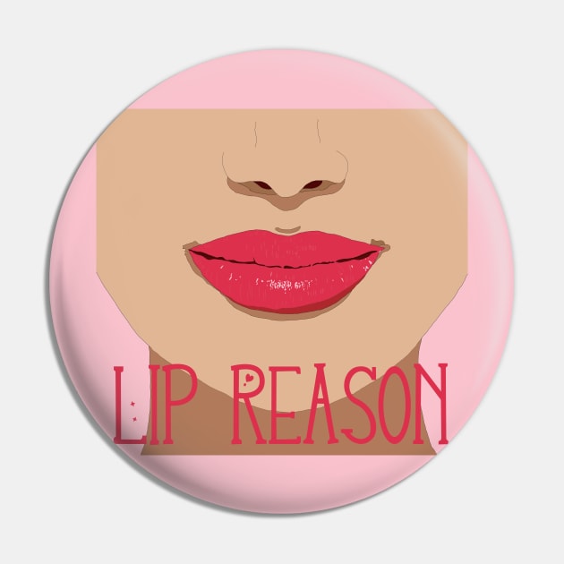 Lip Reason Pin by Gregg Standridge