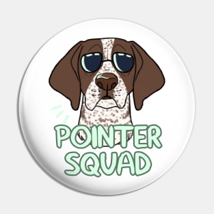 POINTER SQUAD (liver ticked) Pin