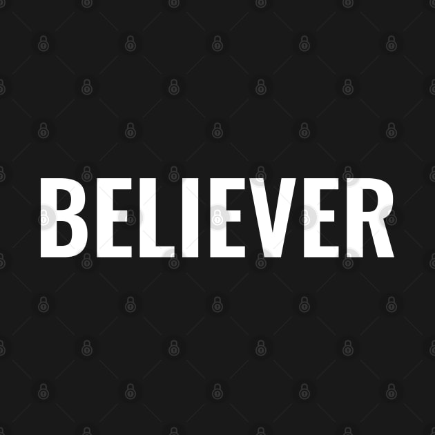 Believer - Christian by ChristianShirtsStudios