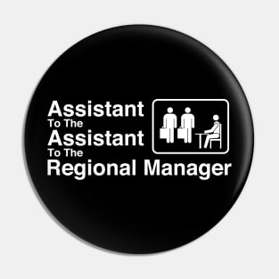 The Office - Assistant To The Assistant To The Regional Manager White Pin