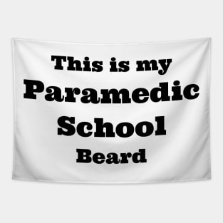 paramedic school beard Tapestry