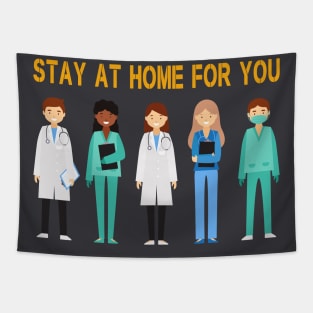 stay at home For You Tapestry