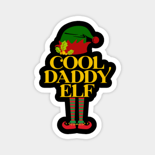 Cool Daddy Elf - Christmas Gift For Dad Magnet