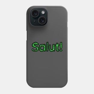 Hello in French - (Green) Phone Case