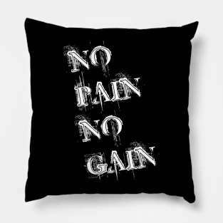 No Pain No Gain Pillow