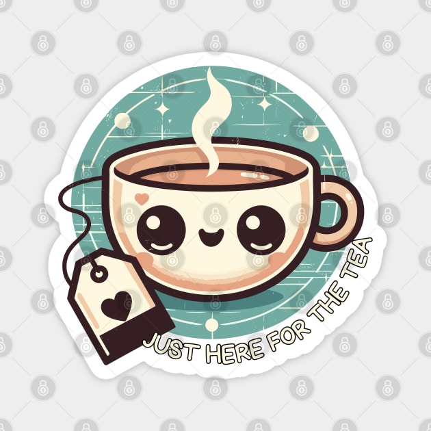 Just Here For The Tea Magnet by TomFrontierArt