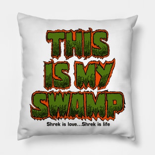 This is My Swamp Pillow