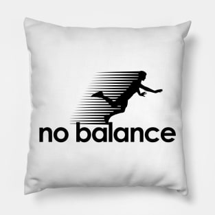 No Balance Pillow