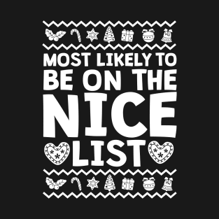 Most Likely To Be Nice Ugly Christmas T-Shirt