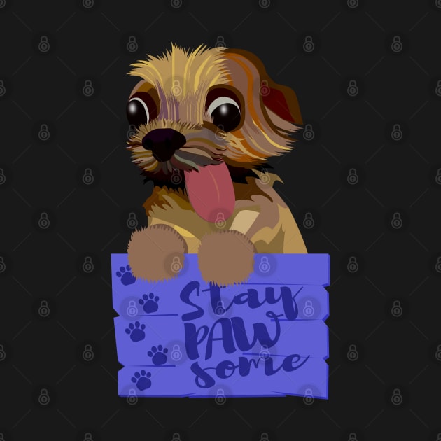 funny yorkie with tongue out - stay pawsome by LittleAna