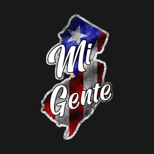 "Mi Gente" Boricua in New Jersey T-Shirt