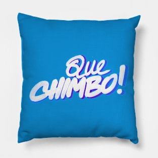 Que chimbo Pillow