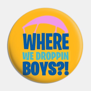 where we droppin girls 2020 Pin