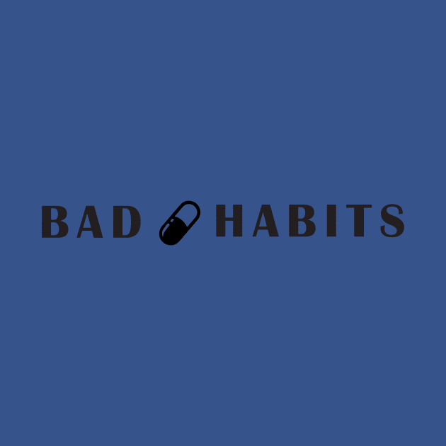 bad habits 3 by Hunters shop